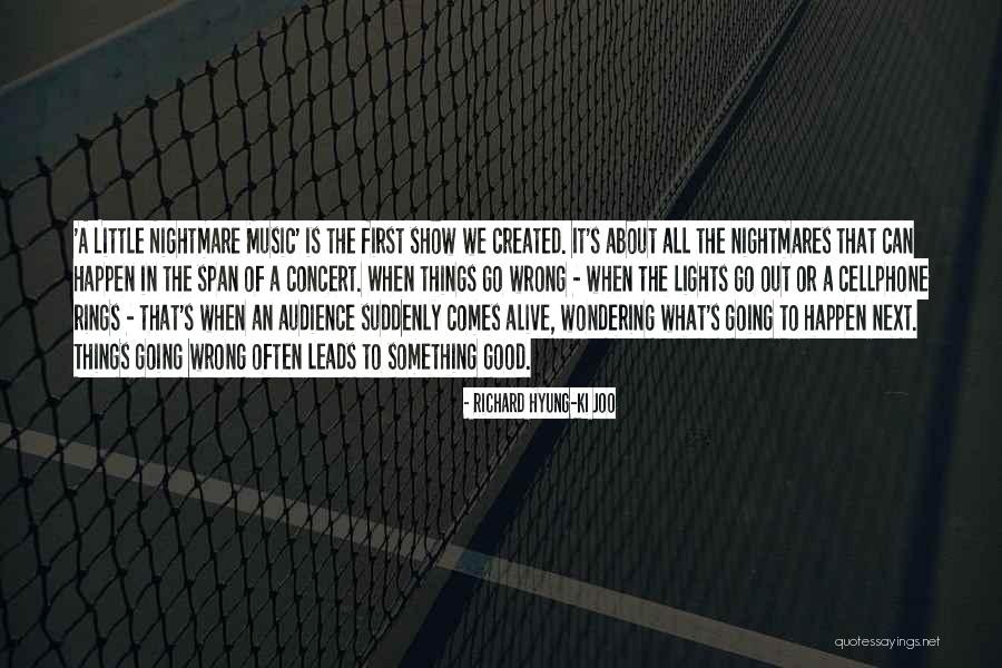 Richard Hyung-ki Joo Quotes 375496 Richard Hyung-ki Joo Quotes 375496