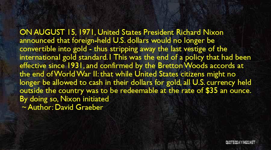 Richard Ii Quotes By David Graeber