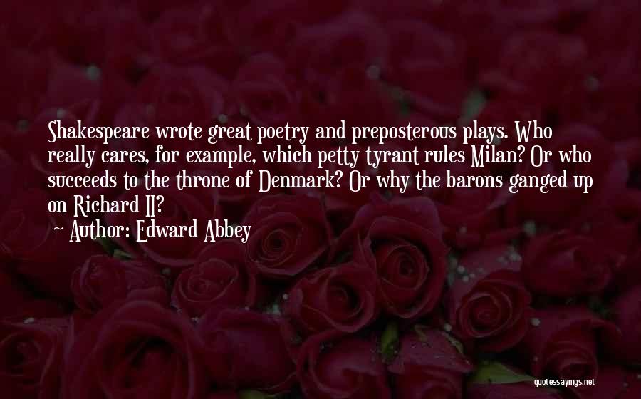 Richard Ii Quotes By Edward Abbey