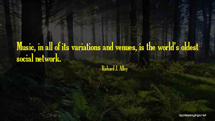 Richard J. Alley Quotes 1604103