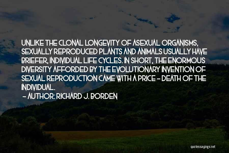 Richard J. Borden Quotes 1005804