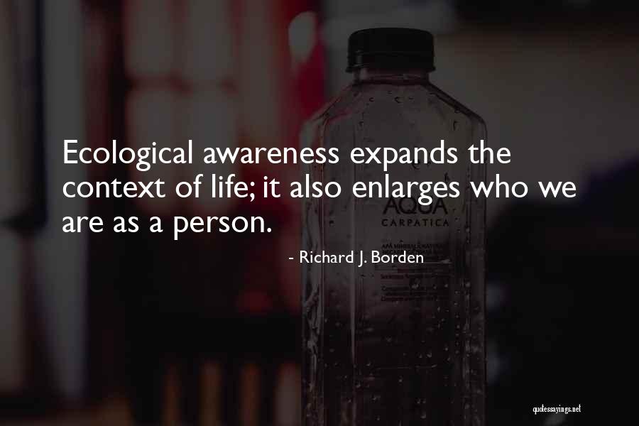 Richard J. Borden Quotes 524410