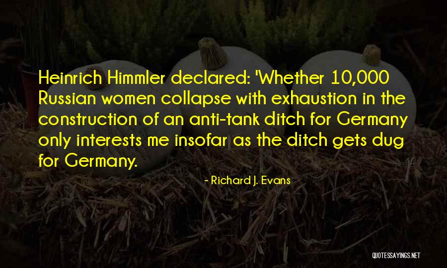 Richard J. Evans Quotes 246975 Richard J. Evans Quotes 246975