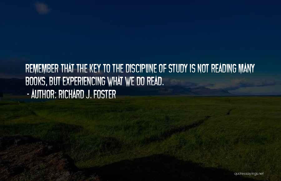 Richard J. Foster Quotes 1405603