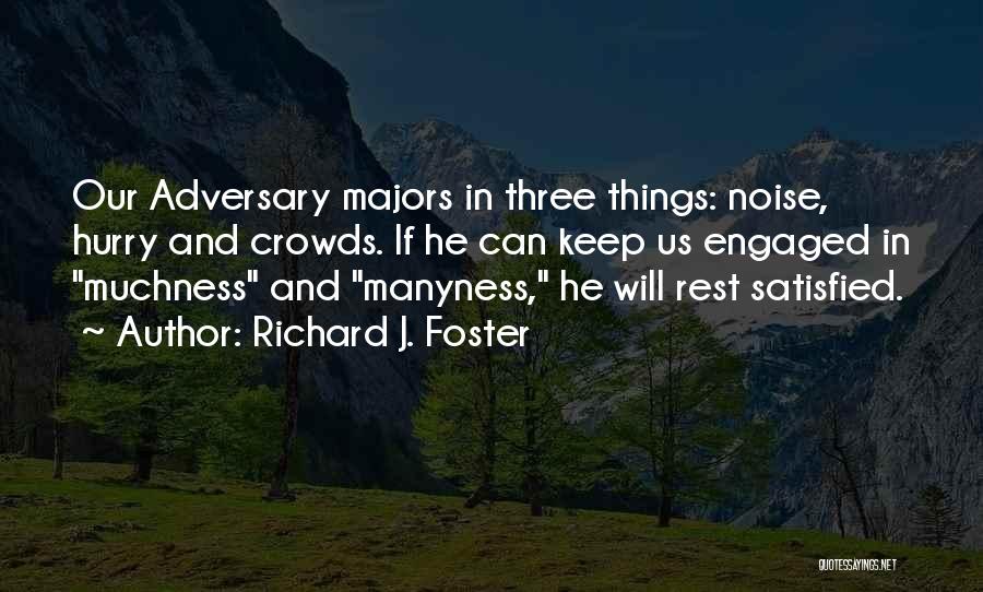 Richard J. Foster Quotes 1593095