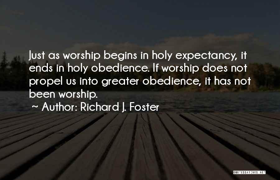 Richard J. Foster Quotes 1816869