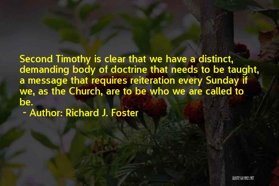 Richard J. Foster Quotes 191270