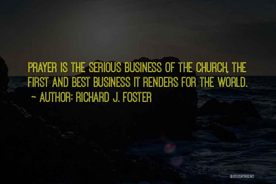 Richard J. Foster Quotes 329402