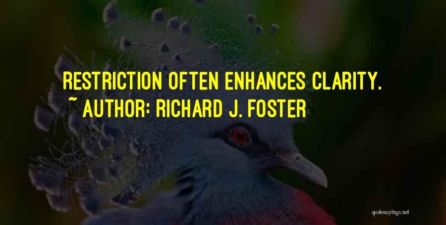 Richard J. Foster Quotes 378710