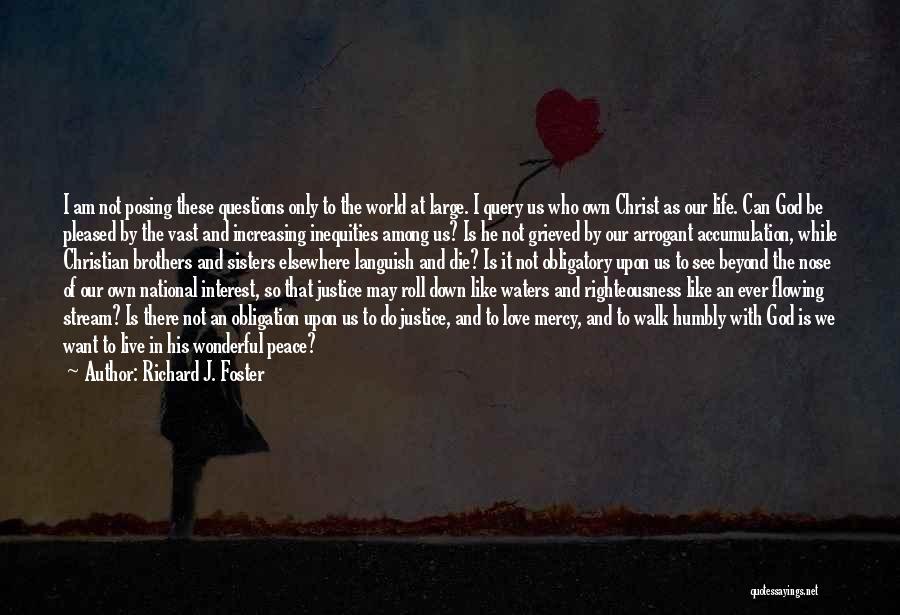 Richard J. Foster Quotes 405629