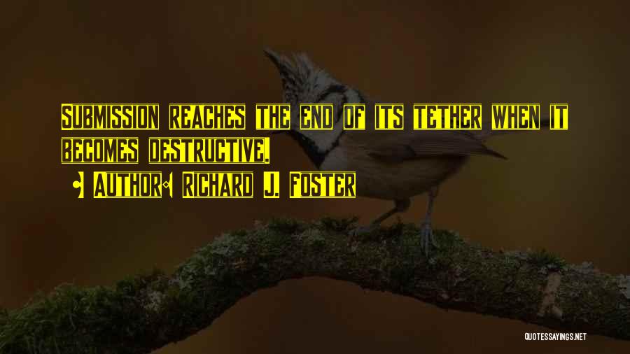 Richard J. Foster Quotes 656986