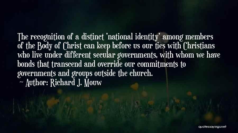 Richard J. Mouw Quotes 1945152