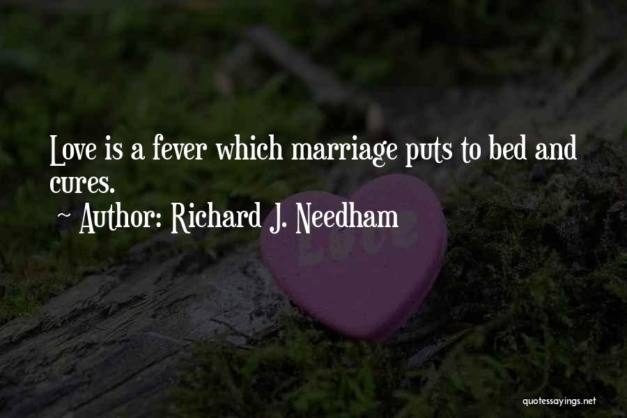 Richard J. Needham Quotes 2237263