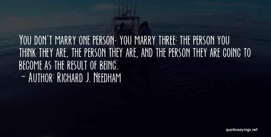 Richard J. Needham Quotes 268939