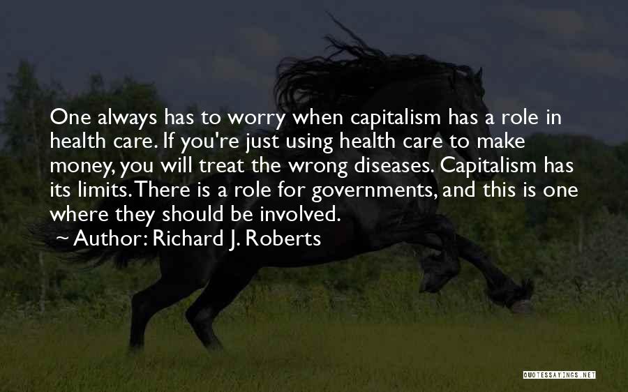 Richard J. Roberts Quotes 1093925