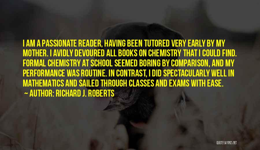 Richard J. Roberts Quotes 682712