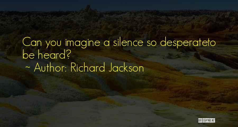 Richard Jackson Quotes 1957000