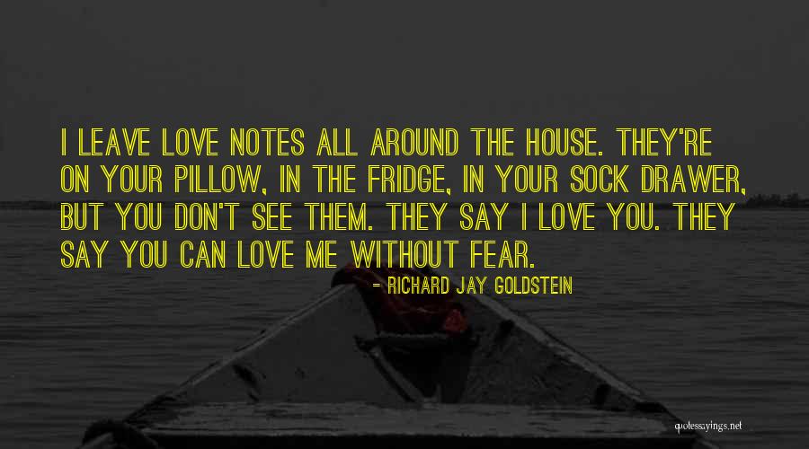 Richard Jay Goldstein Quotes 2142426