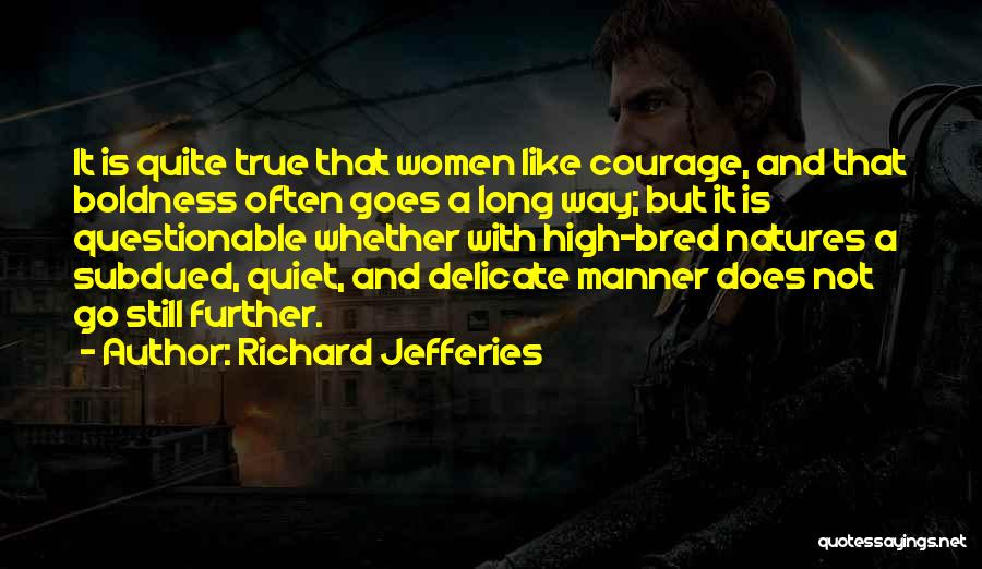 Richard Jefferies Quotes 1237483