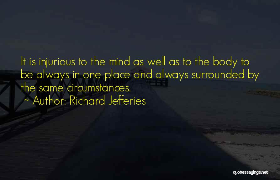 Richard Jefferies Quotes 1267831