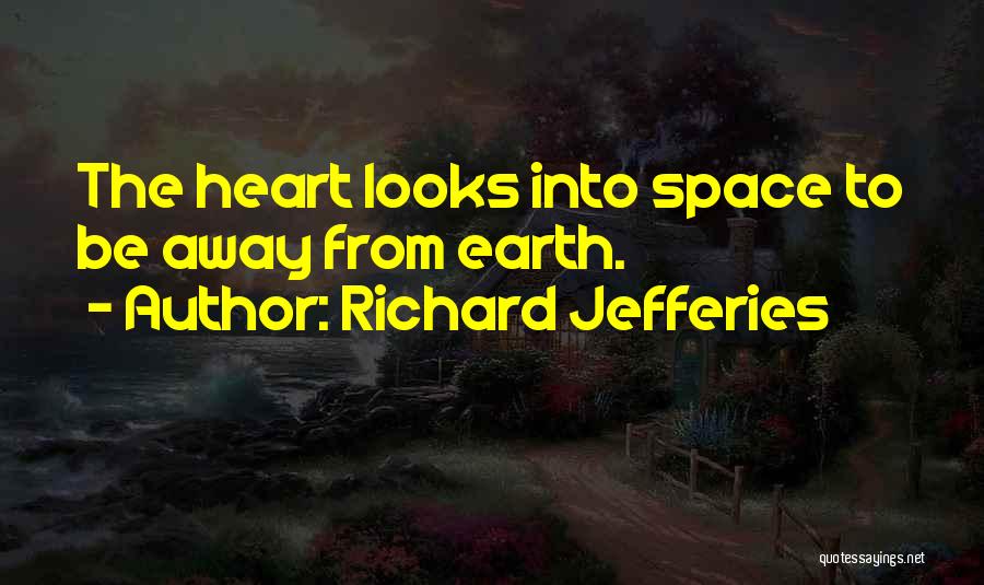 Richard Jefferies Quotes 1453867