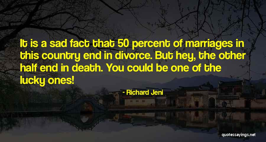Richard Jeni Quotes 384895 Richard Jeni Quotes 384895