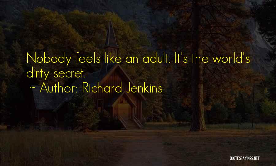 Richard Jenkins Quotes 1527592