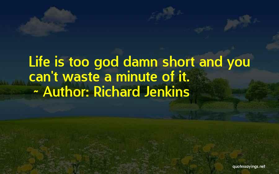 Richard Jenkins Quotes 258388