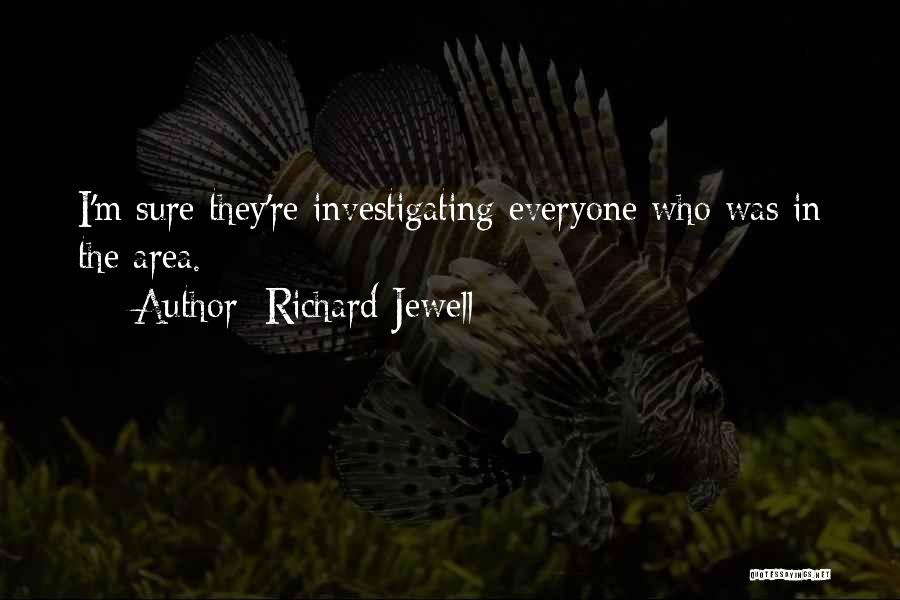 Richard Jewell Quotes 145311