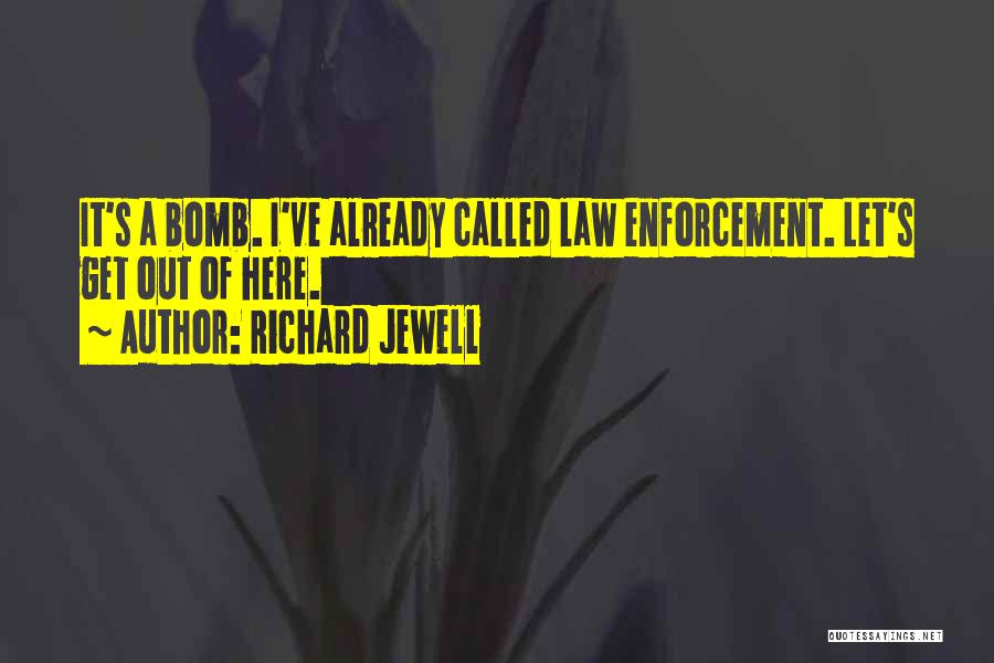 Richard Jewell Quotes 683918