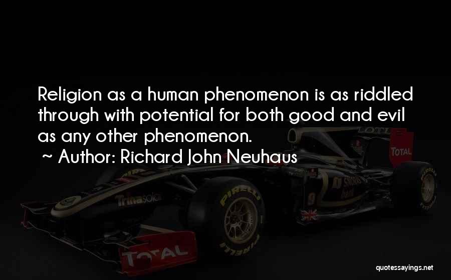 Richard John Neuhaus Quotes 1334378
