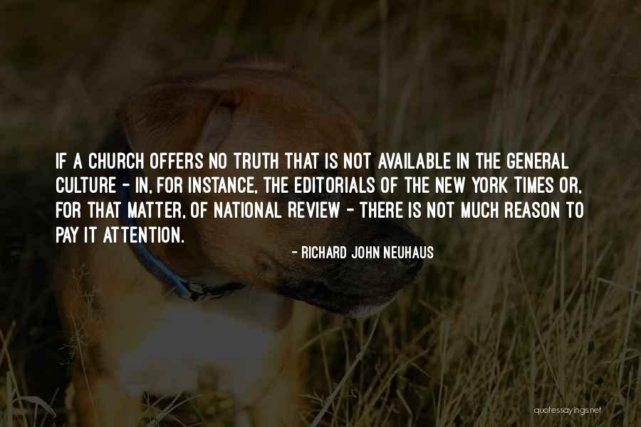 Richard John Neuhaus Quotes 2033200