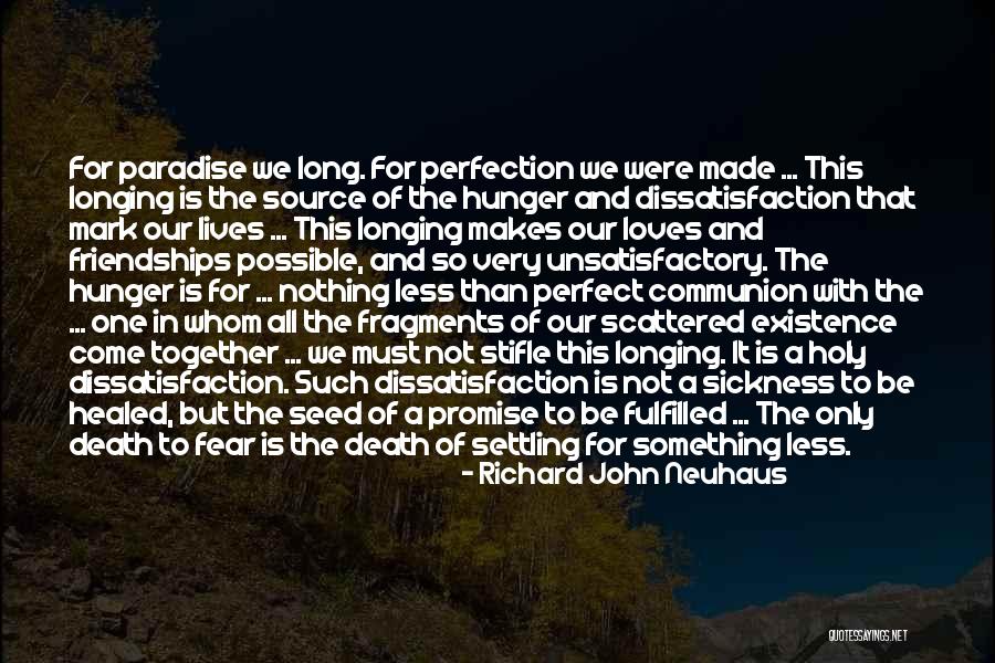 Richard John Neuhaus Quotes 227084