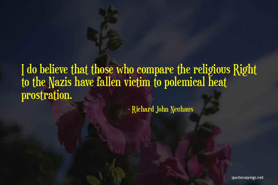 Richard John Neuhaus Quotes 475431