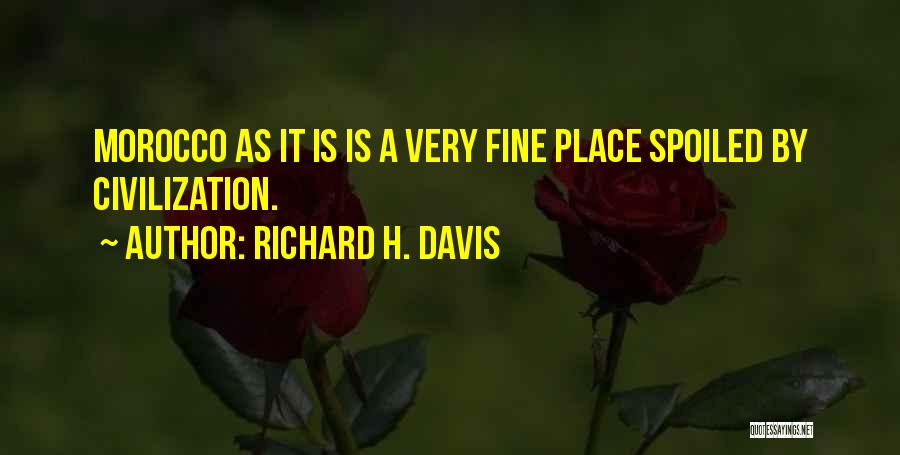 Richard K Davis Quotes By Richard H. Davis