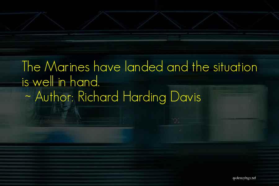 Richard K Davis Quotes By Richard Harding Davis