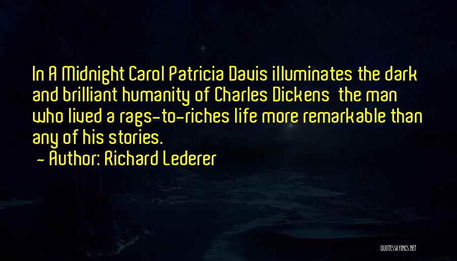 Richard K Davis Quotes By Richard Lederer