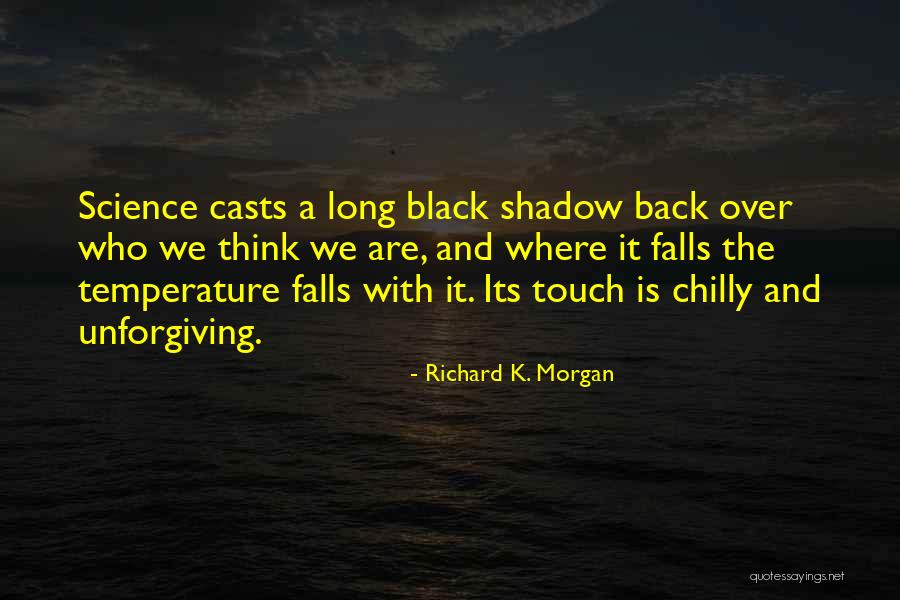 Richard K. Morgan Quotes 115086