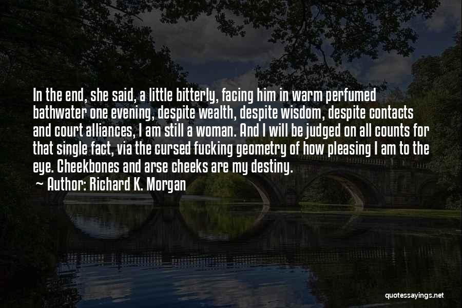 Richard K. Morgan Quotes 1278701