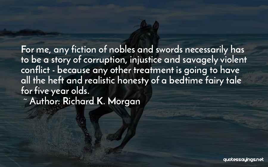Richard K. Morgan Quotes 1402439