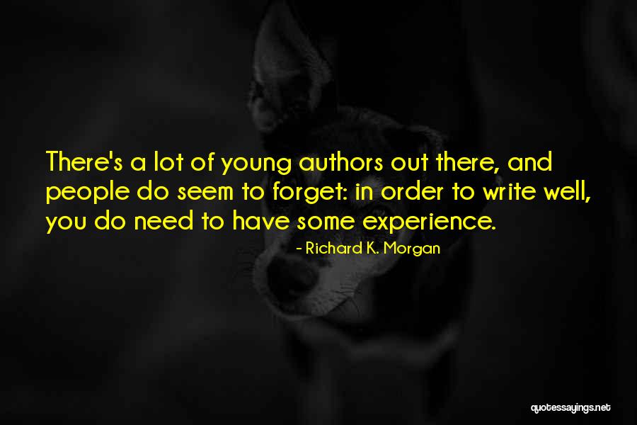 Richard K. Morgan Quotes 1528112