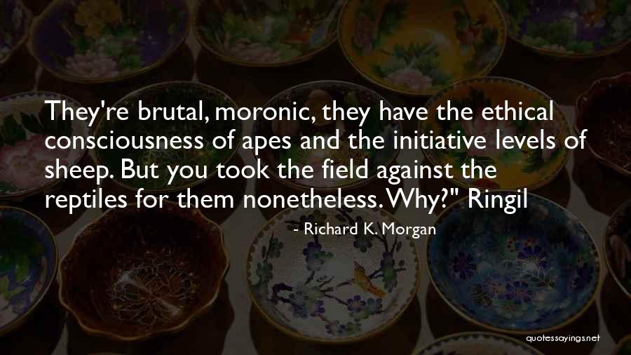 Richard K. Morgan Quotes 201105