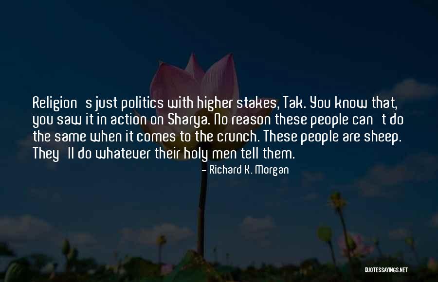 Richard K. Morgan Quotes 2196615