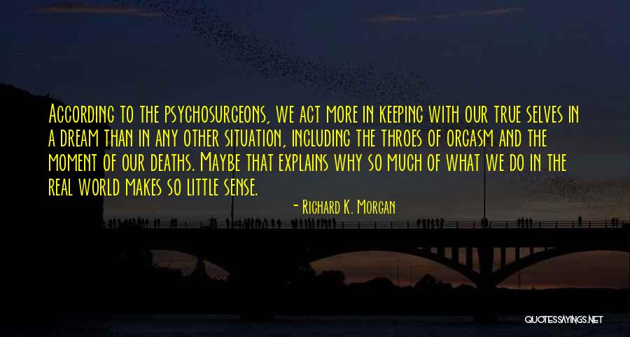 Richard K. Morgan Quotes 324290