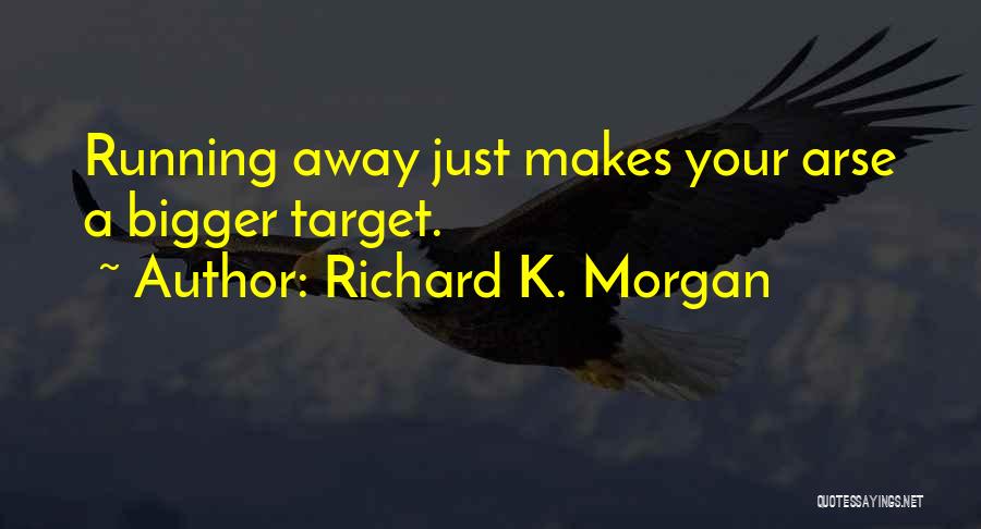 Richard K. Morgan Quotes 608596