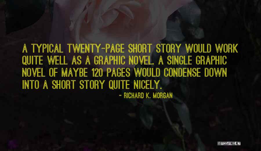 Richard K. Morgan Quotes 637080