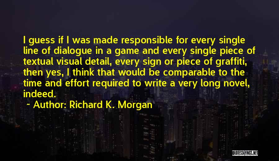 Richard K. Morgan Quotes 711816