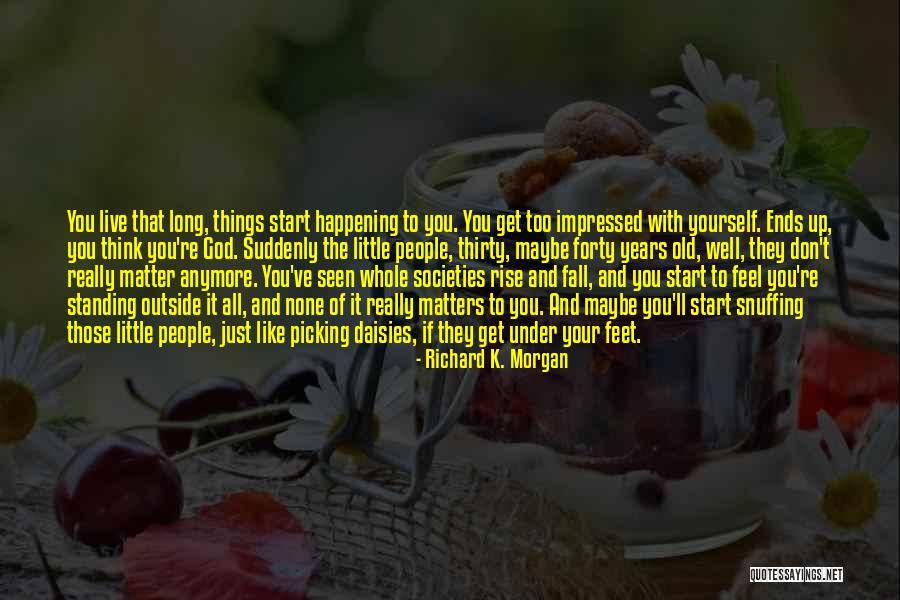 Richard K. Morgan Quotes 735384