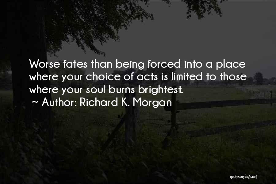 Richard K. Morgan Quotes 926221