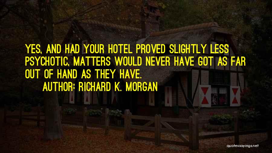 Richard K Quotes By Richard K. Morgan